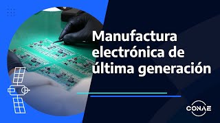 Manufactura electrónica de última generación