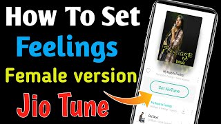 How to set feelings female version jio tune | feelings song Female version jio tune screenshot 4