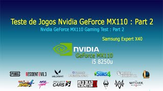 Top 14 Jogos Nvidia GeForce MX110 | i5 8250u | Samsung Expert X40: Parte 2