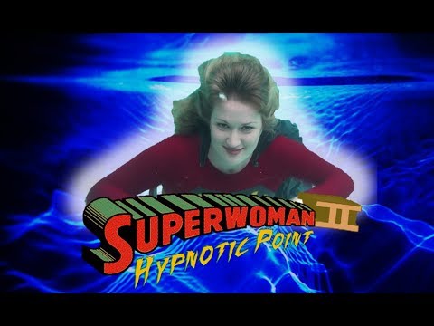 WON YouTube Presents- Superwoman II: Hypnotic Point (Fan Film)