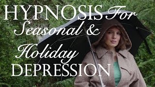 Hypnosis For Seasonal and Holiday Depression