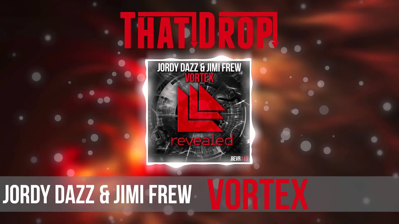 electronics Jordy Dazz & Jimi Frew - Vortex (Original Mix)