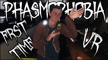 My Friend Tries VR for the first time l Phasmophobia