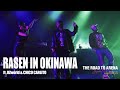 【Live】RASEN in OKINAWA (ft. OZworld &amp; CHICO CARLITO) - Awich / THE ROAD TO ARENA Japan Tour