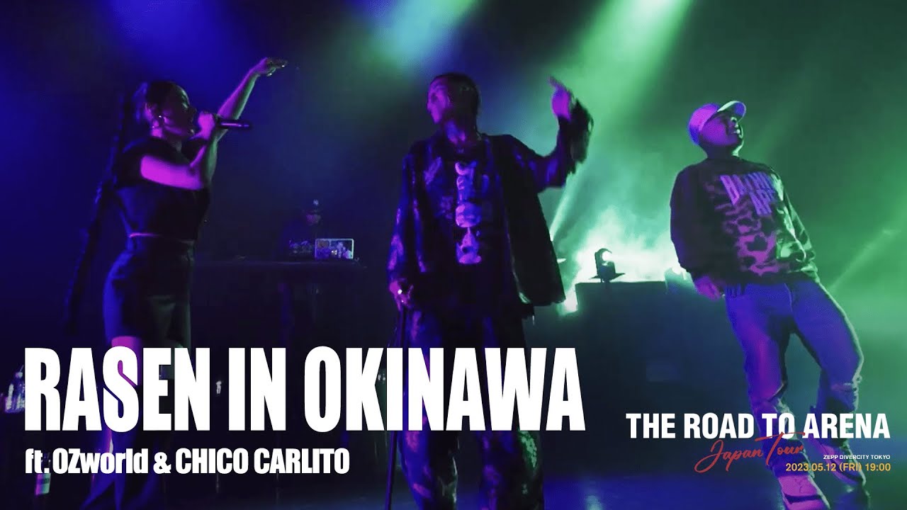 【Live】RASEN in OKINAWA (ft. OZworld & CHICO CARLITO) - Awich / THE ROAD TO  ARENA Japan Tour