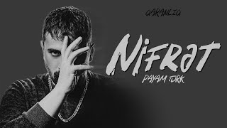 Payam Turk Nifrət Rəsmi Audio