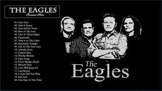 The Eagles Greatest Hits 2020 || The Eagles Full Albums  Best Songs of The Eagles