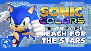 SONIC COLORS &quot;REACH FOR THE STARS&quot; ANIMATED LYRICS 60fps