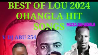 BEST OF  MIX  LOU 2024  SONG LATEST ODONGO SWAGG  PAPA T  PRINCE  INDAH MUSA JAKADALA Vdj Abu 254
