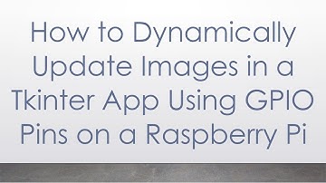 How to Dynamically Update Images in a Tkinter App Using GPIO Pins on a Raspberry Pi