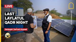 Laylatul Qadr may still be ahead- Sadaqah Jariyah Appeal | UKIM