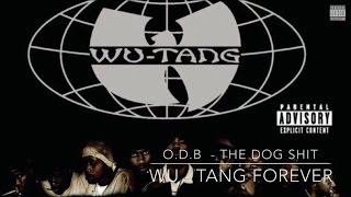 O.D.B. - The Dog Shit WU-TANG FOREVER