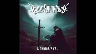 Battle Symphony - Warrior&#39;s Cry (Official Track)