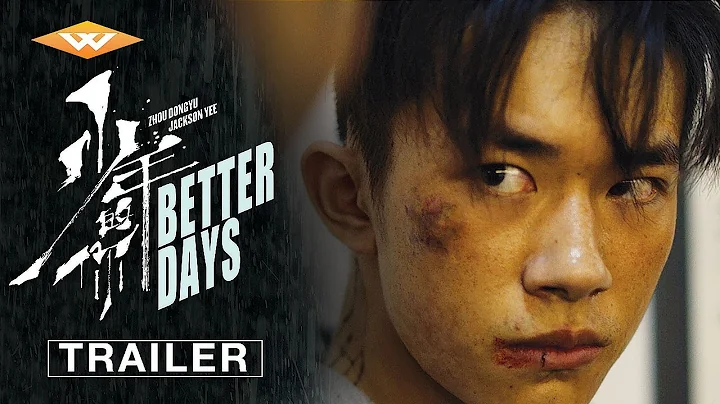 BETTER DAYS Official Trailer 2 | Jackson Yee & Zho...