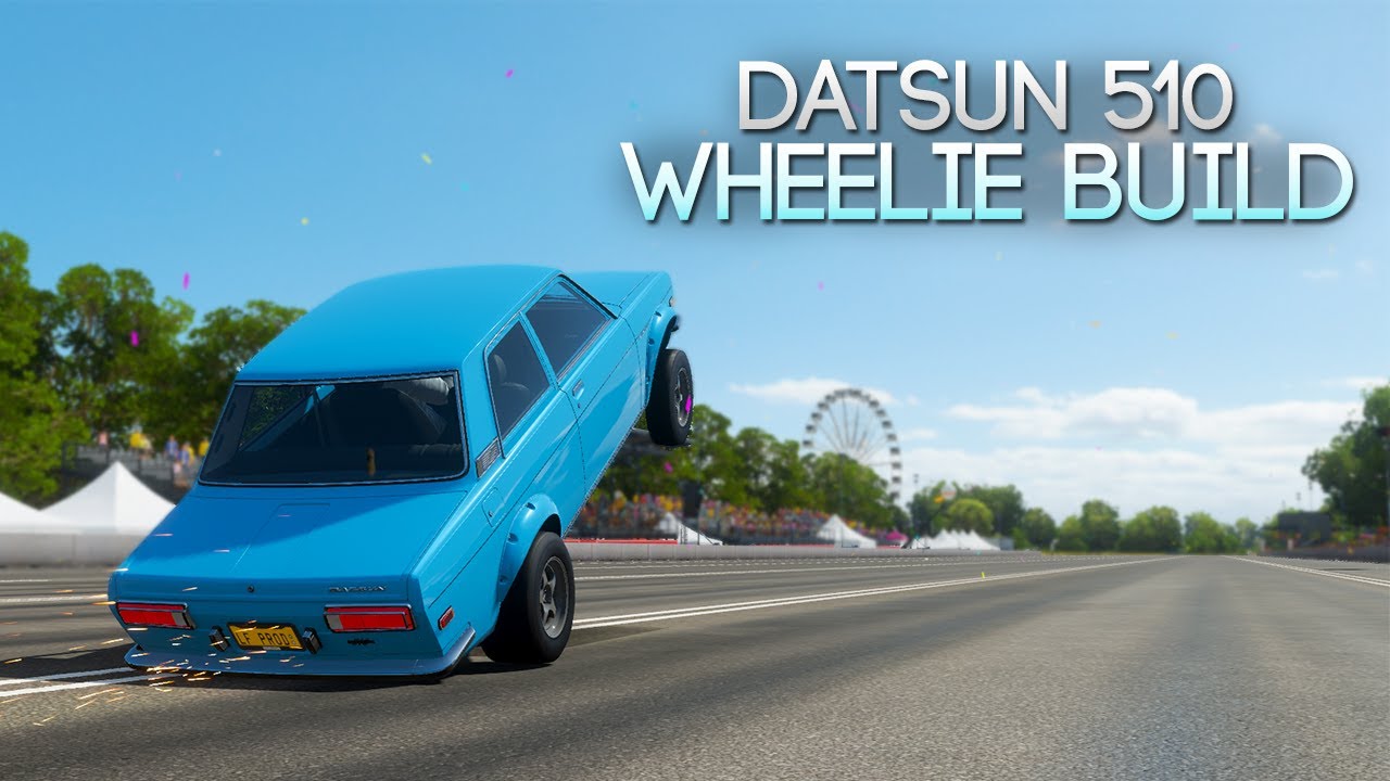 Forza Horizon 4 THE *BEST* Datsun 510 Launch Wheelie Build FH4