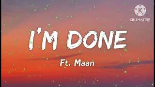 MAAN PANU -I"M DONE [I-POpstar:Vol 1]@warnermusicindia