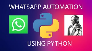 WHATSAPP AUTOMATION USING PYTHON || ML & AI || AUTOMATED WAHATSAPP || ROOTCODERS