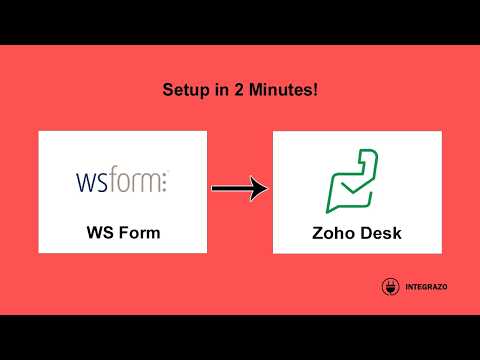 WS Form to Zoho Desk Integration (Free Plugin) | Integrazo Automator