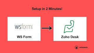 Celebrity WS Form to Zoho Desk Integration (Free Plugin) | Integrazo Automator Wealth