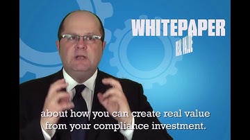Creating Value Beyond Compliance - Video from Leading Analyst Firm