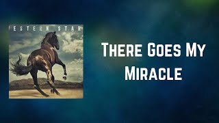 Bruce Springsteen - There Goes My Miracle (Lyrics)