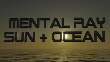3ds Max - Mental Ray Sun & Ocean