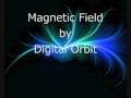 Magnetic Field Digital Orbit Dubstep mp3