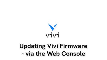 How to Update Vivi Firmware via the Web Console