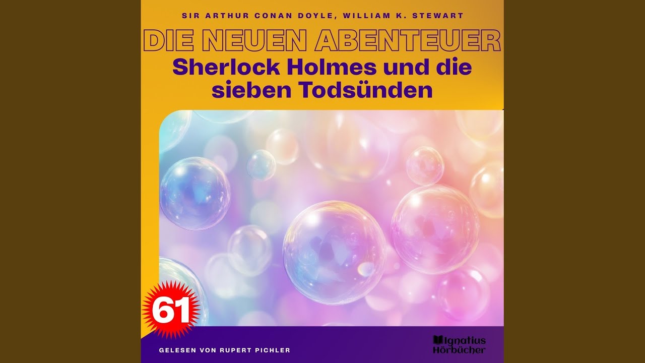 Kapitel 59 - Sherlock Holmes und die sieben Todsünden (Die neuen Abenteuer, Folge 61)
