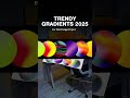 Top Gradient Design Trends for Web Projects in 2025  Must-See UI Inspiration!