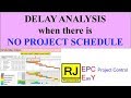 Delay analysis when there is no schedule