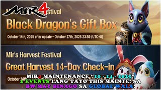 MIR4 '10/14/2025' MAINTENANCE - TAMANG EVENT DAW MUNA! WALA MUNANG UPDATE SA GAME! - F2P