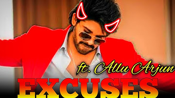 Excuses |😈| ft. Allu Arjun |😈| Song by AP Dhillon |😈|