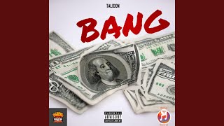Download Lagu Bang (feat. Talidon) MP3