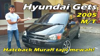 Hyundai Getz 2005 Manual, Review Detail! || Hactback Murah dan Nyaman #carvlog  #inspeksimobil