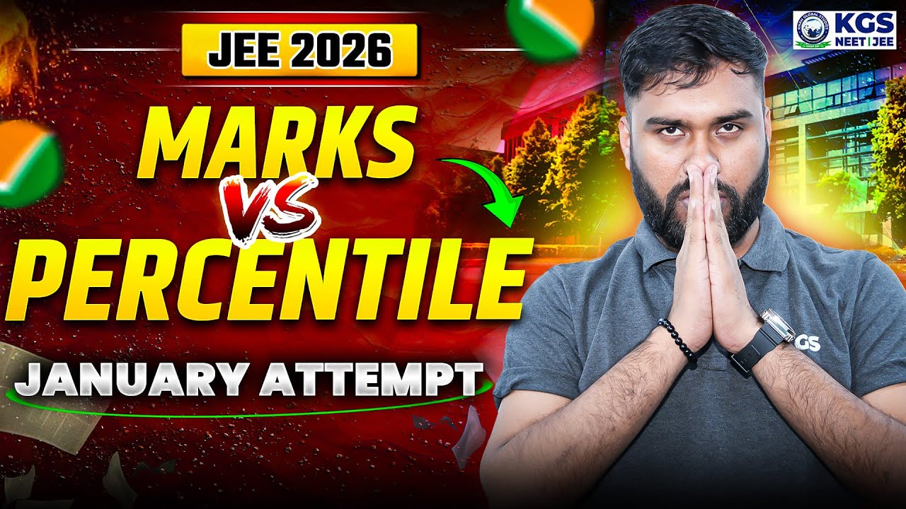 JEE Mains 2026 Marks vs Percentile | JEE Mains 2026 January Attempt ...