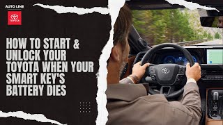 How To Start & Unlock Your Toyota When Your Smart Keys Battery Dies