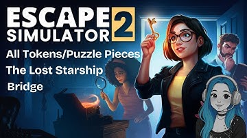 Escape Simulator 2 - All 8 Tokens Puzzle Pieces The Lost Starship Bridge