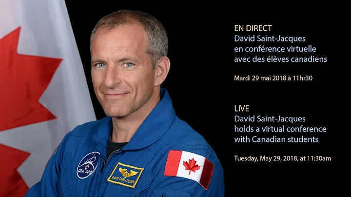 LIVE  CSA astronaut David Saint-Jacques answers questions from young Canadians!