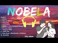 Nobela, Ikaw Lang, Sun And Moon,..Latest OPM Chill Songs ~ Nobita, Anees, Jroa [ NO ADS]