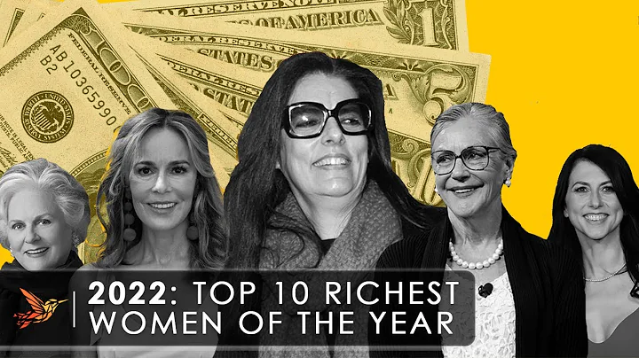 Top 10 Richest Women in the World 2022