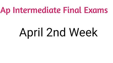 Ap inter  Final exam dates 2022 ||Ap inter  Final exams time table|| Ap inter exams latest news