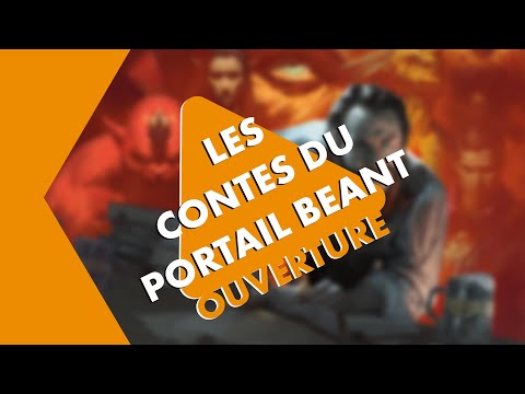 Ouverture Critique - Les Contes du Portail Béant (et bonus!)