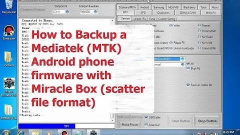 How to backup a Mediatek (MTK) Android phone with Miracle Box (scatter file)