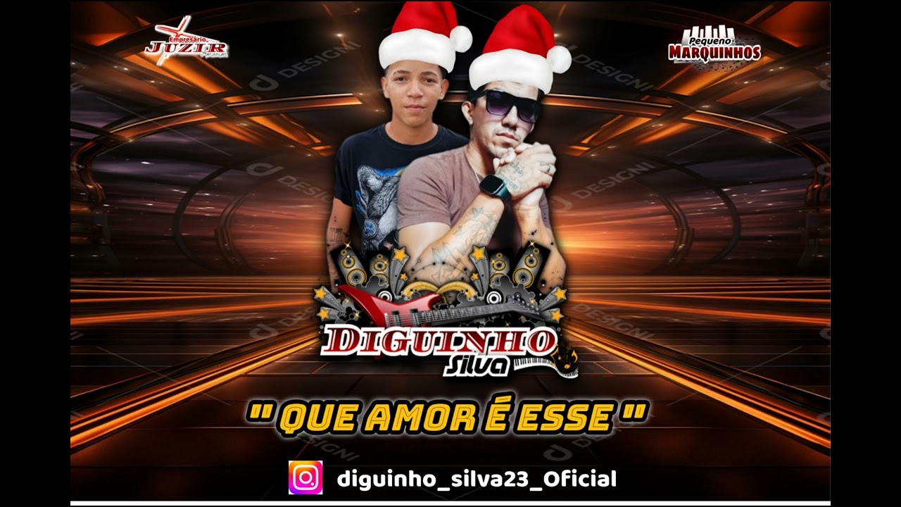 Diguinho_Silva  Especial de Natal🧑‍🎄.. "MÚSICA QuE Amor é Esse🎶 "