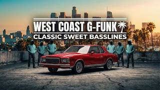 90s West Coast G-Funk Mix | Classic Sweet Basslines 🌴