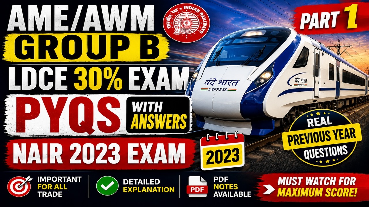 AME/AWM Group B | LDCE 30% Exam PYQs | NAIR 2023 Questions with Answers ...