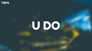 TRFN - U DO [ Lyrics ] (feat. Siadou) Resimi