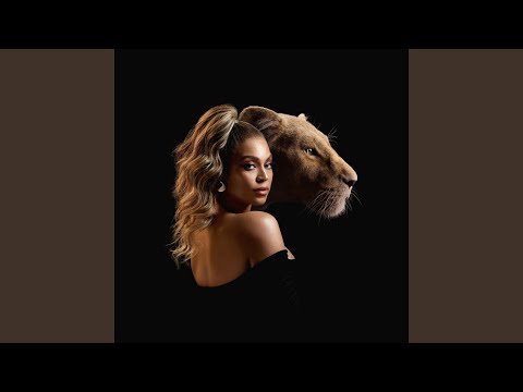 Beyoncé - Shares New Song Created For ‘The Lion King’ “Spirit”