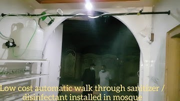 Automatic body sanitizing / walk through disinfectant installed in mosque